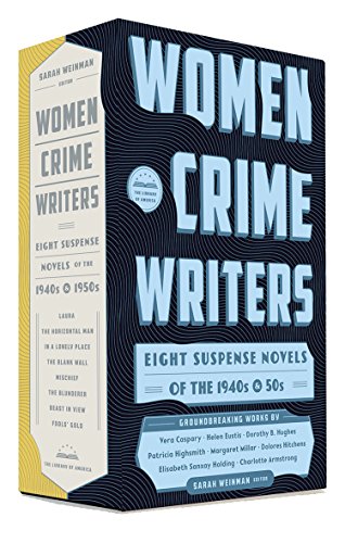 Download Women Crime Writers: Eight Suspense Novels of the 1940s & 50s (Library of America)
