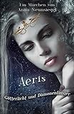 Cover zum Buch Aeris ~ Götterlicht und Dämonenfinster