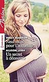 Neuf mois pour t'accueillir - Un secret à découvrir