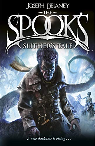 Spook's: Slither's Tale: Book 11 (The Wardstone Chronicles, Band 11)