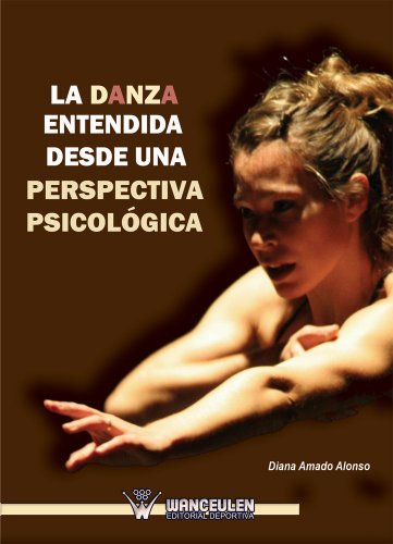 Download La danza entendida desde una perspectiva psicológica