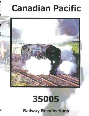 35005 Canadian Pacific Dvd - Railway Recollections