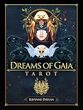 Dreams of Gaia Tarot: A Tarot for a New Era by 