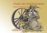 Image de Stubsi, das Stachelschwein, ist einsam: Bilderbuch (German Edition)