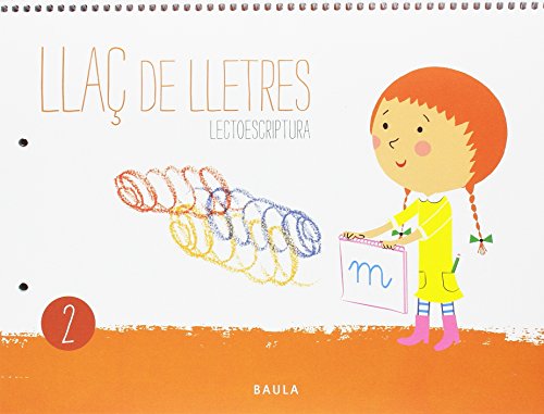 Llaç de Lletres Lectoescriptura 2 Infantil (Projecte Llaç de Lletres)