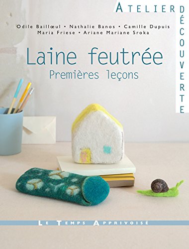 Laine feutrée - Premières leçons francais Laine feutrée - Premières leçons francais