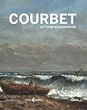 Image de Courbet et l'impressionnisme. Catalogo della mostra (Ornans, 9 luglio-17 ottobre 2016). Ediz. francese