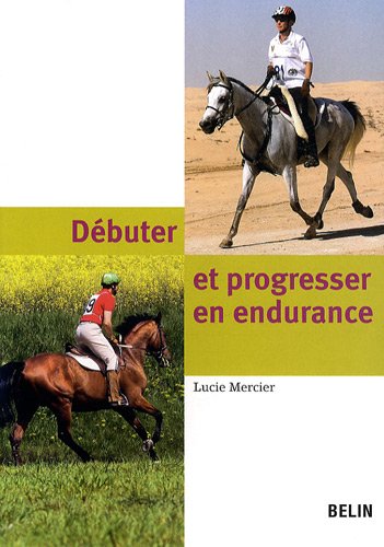 Download Débuter et progresser en endurance