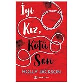 İyi Kız K&ouml;t&uuml; Son