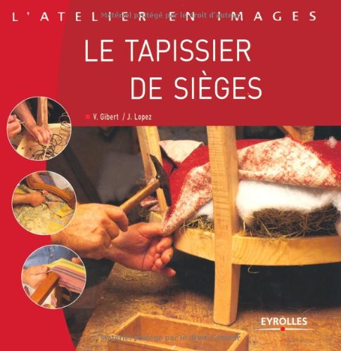 couverture de : Le tapissier de si&egrave;ges