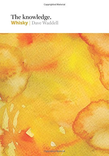 Download The Knowledge: Whisky by Dave Waddell (2015-09-10) Download The Knowledge: Whisky by Dave Waddell (2015-09-10)