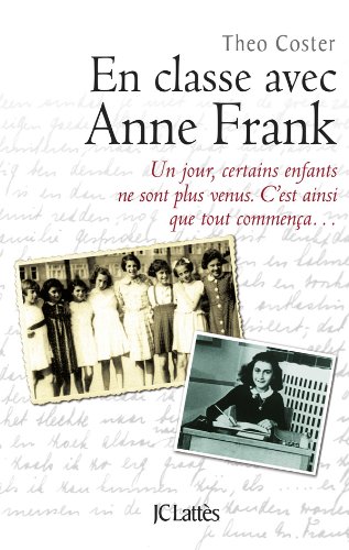 couverture de : En classe avec Anne Frank : un jour, certain enfants ne s...