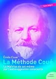 Image de La Méthode Coué: La Maîtrise de soi-même par l'autosuggestion cons