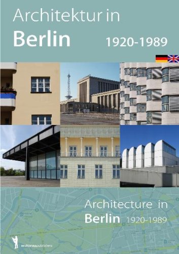Architektur in Berlin 1920-1989: Architecture in Berlin 1920-1989