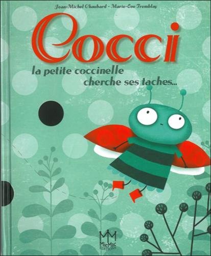 couverture de : Cocci, la petite coccinelle cherche ses taches