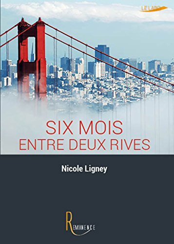 Download Six mois entre deux rives Download Six mois entre deux rives