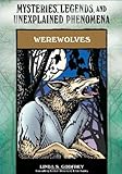 Werewolves (Mysteries, Legends, and Unexplained Phenomena) (English Edition) by 