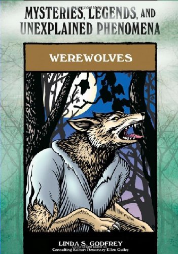 Werewolves (Mysteries, Legends, and Unexplained Phenomena) (English Edition)