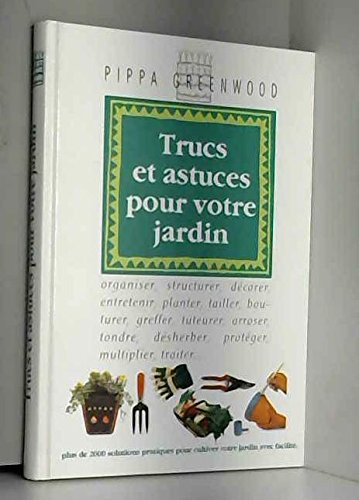 Download Trucs et astuces pour votre jardin Download Trucs et astuces pour votre jardin