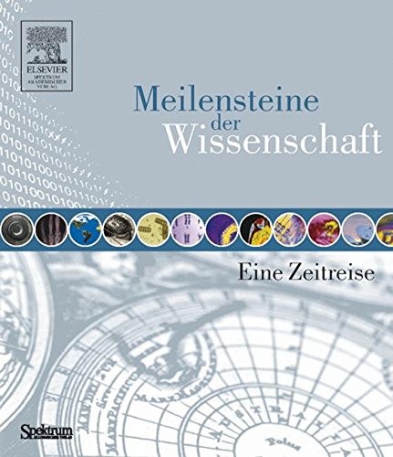 Download Meilensteine der Wissenschaft: Eine Zeitreise Download Meilensteine der Wissenschaft: Eine Zeitreise