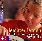 Image de Leichter Lernen: Entspannungsmusik für Kids