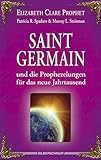 Saint Germain und die Prophezeiungen für das neue Jahrtausend by 
