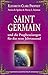 Saint Germain und die Prophezeiungen für das neue Jahrtausend by 