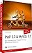 PHP 5.3 + MySQL 5.1 - Der Einstieg in die Programmierung dynamischer Websites (Open Source Library) by 