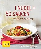 Image de 1 Nudel - 50 Saucen: Pastaglück für jeden Tag