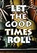 Produktbild Let the Good Times Roll: Lined Notebook for Roller Skating Enthusiasts