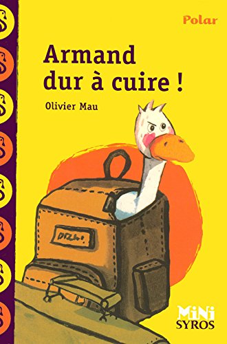 couverture de : Armand dur &agrave; cuire