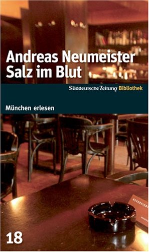 Salz im Blut. SZ-München Bibliothek