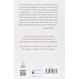 Tutto troppo presto. L'educazione sessuale dei nostri figli nell'era di internet