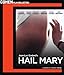 Hail Mary [Edizione: Stati Uniti]