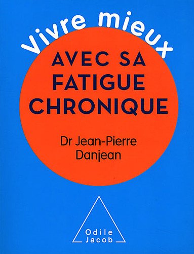 couverture de : Vivre mieux avec sa fatigue chronique