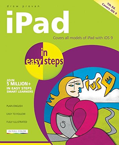 Download iPad in easy steps, 7th edition - covers iOS 9
