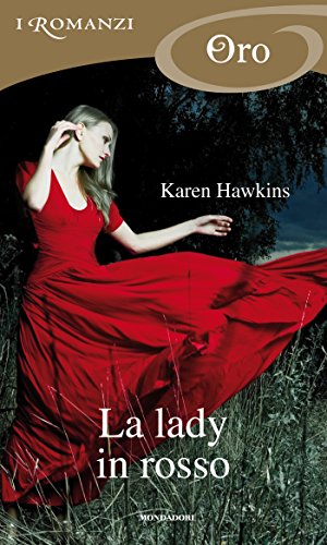 Karen Hawkins - L'anello talismano 05 La lady in rosso (2010)
