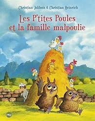 couverture de : Les p'tites poules et la famille malpoulie