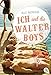 Ich und die Walter Boys by Ali Novak, Michaela Link