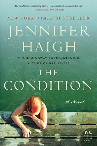 The Condition: A Novel (P.S.) (English Edition) The Condition: A Novel (P.S.) (English Edition)