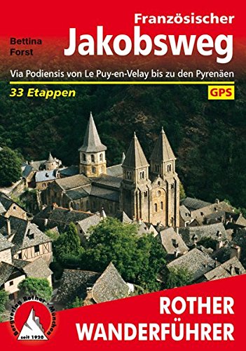 Download Französischer Jakobsweg. Via Podiensis von Le Puy-en-Velay bis zu den Pyrenäen. 33 Etappen. Mit GPS-Tracks. Download Französischer Jakobsweg. Via Podiensis von Le Puy-en-Velay bis zu den Pyrenäen. 33 Etappen. Mit GPS-Tracks.