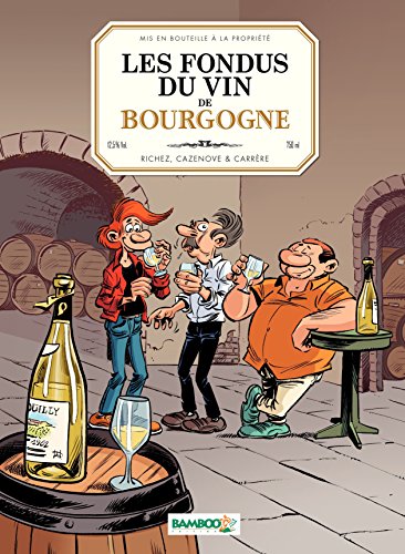 Télécharger Les Fondus du vin de Bourgogne (BAMB.LES FONDUS) Francais PDF
