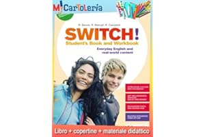 Rebillo SWITCH! STUDENT'S BOOK AND WORKBOOK + GRAMMAR TUTOR (9788836191871) + copertine + Il tuo libro scolastico copertinato con articoli di cartoleria per la scuola