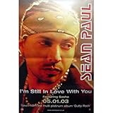 Sean Paul Sean Paul - Riesenposter I\'m still in love with you