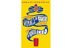 L'extraordinaire voyage du fakir qui était resté coincé dans une armoire Ikéa