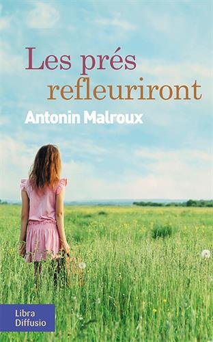 couverture de : Les pr&eacute;s refleuriront