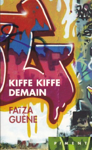 couverture de : Kiffe kiffe demain