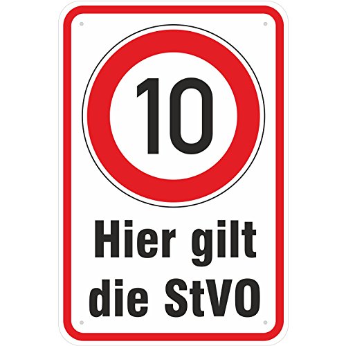 Schild "Hier gilt die StVO 10 kmh fahren" aus Aluminium-Verbundmaterial 3mm stark 30 x 45 cm