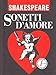 Sonetti d'amore - William Shakespeare, P. E. Balboni