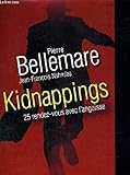 Kidnappings 25 rendez-vous avec l'angoisse